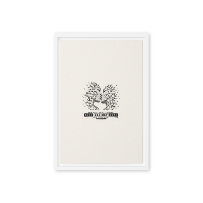 Kiss Against Fear – Deutsch – Gerahmte Leinwand · White · framed-canvas-(in)-white-12x18-front-6aa1a4fc054b6.png