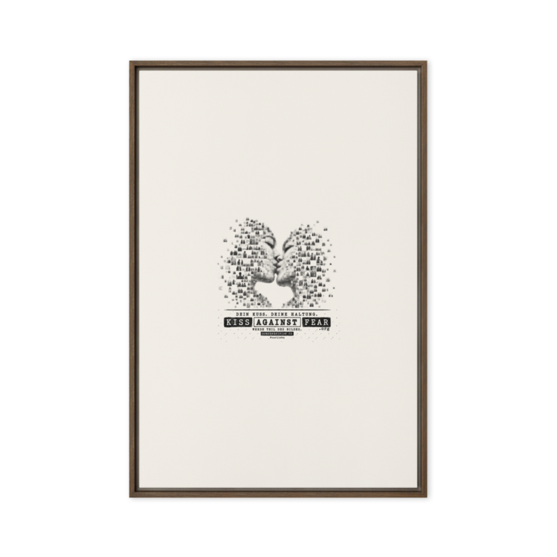 Kiss Against Fear – Deutsch – Gerahmte Leinwand · Brown · framed-canvas-(in)-brown-24x36-front-6aa1a46f20fd0.png