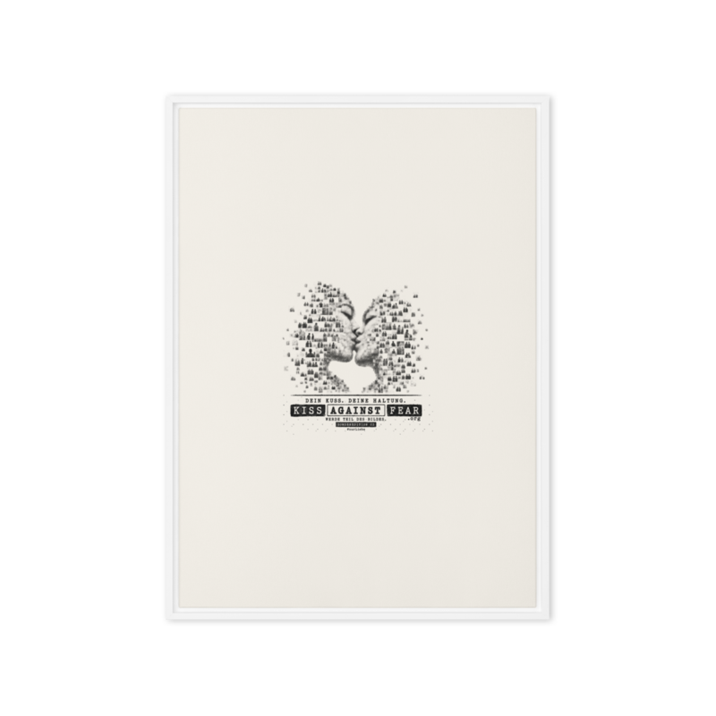 Kiss Against Fear – Deutsch – Gerahmte Leinwand · White · framed-canvas-(in)-white-20x28-front-6aa1a4fc059c9.png