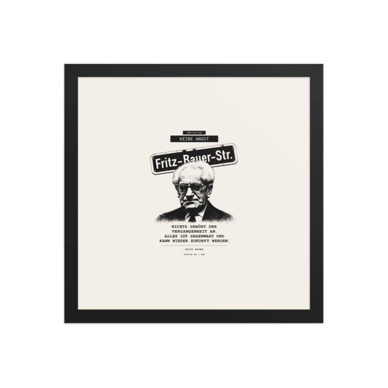 Fritz Bauer – Gerahmtes Poster auf verbessertem mattem Papier · Black · enhanced-matte-paper-framed-poster-(in)-black-14x14-front-6aa1ab290f88f.png