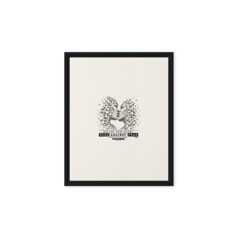 Kiss Against Fear – Deutsch – Gerahmte Leinwand · Black · framed-canvas-(in)-black-8x10-front-6aa1a46fab038.png