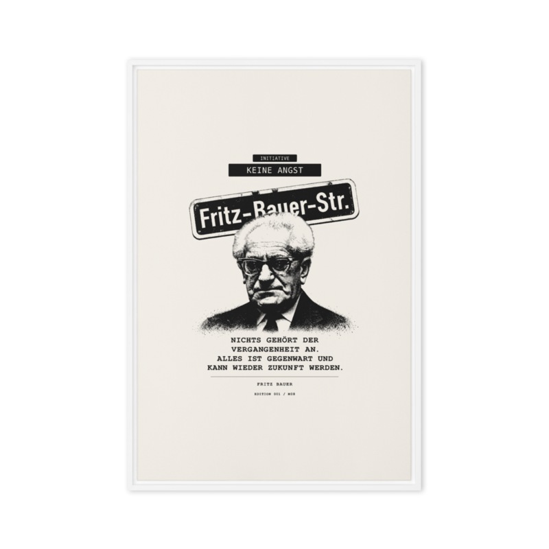 Fritz Bauer – Gerahmte Leinwand · White · framed-canvas-(in)-white-20x30-front-6aa1ae9d10d26.png