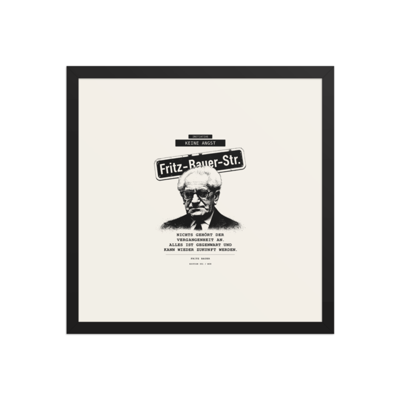 Fritz Bauer – Gerahmtes Poster auf verbessertem mattem Papier · Black · enhanced-matte-paper-framed-poster-(in)-black-16x16-front-6aa1ab29ef042.png