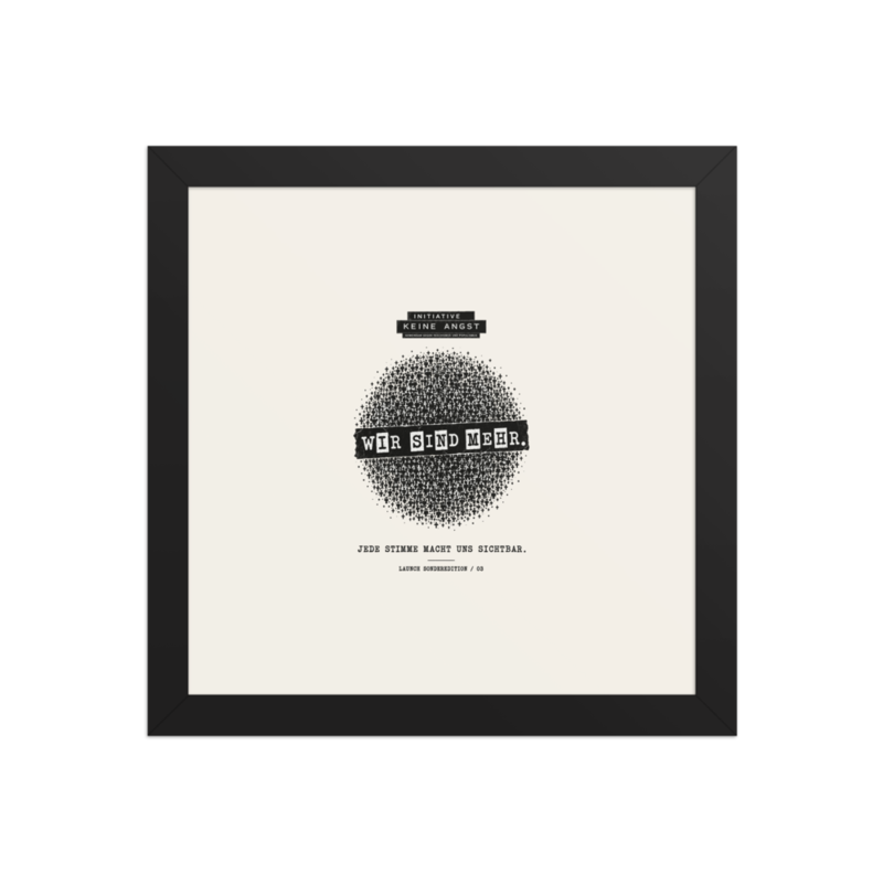 Sonderedition „Wir sind mehr“ – Gerahmtes Poster auf verbessertem mattem Papier · Black · enhanced-matte-paper-framed-poster-(in)-black-10x10-front-6aa1ab294147e.png