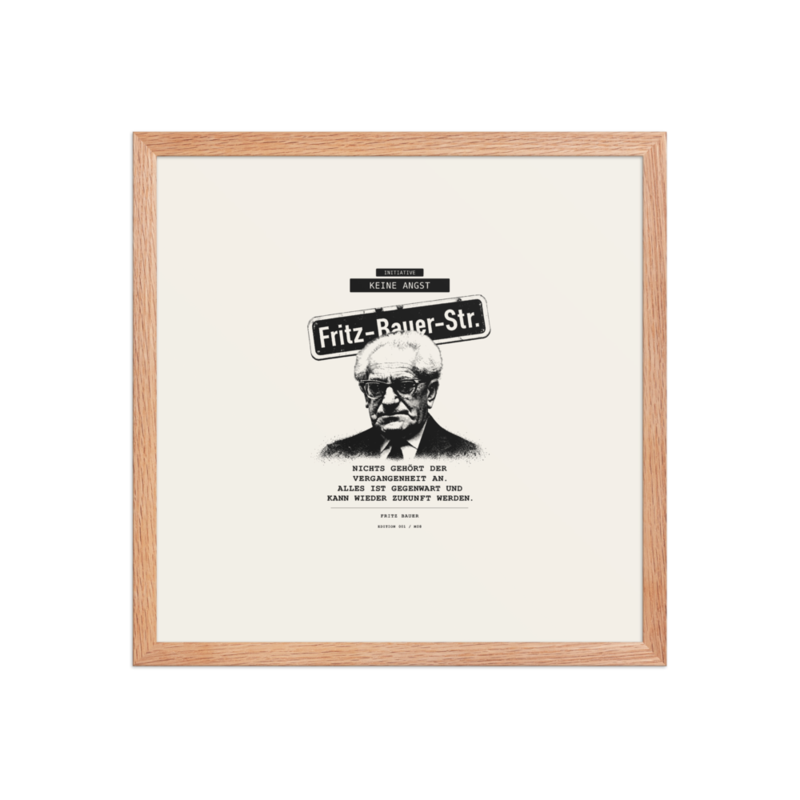 Fritz Bauer – Gerahmtes Poster auf verbessertem mattem Papier · Red Oak · enhanced-matte-paper-framed-poster-(in)-red-oak-16x16-front-6aa1abf23937e.png