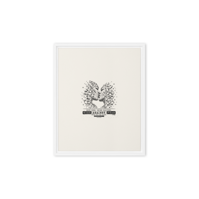 Kiss Against Fear – Deutsch – Gerahmte Leinwand · White · framed-canvas-(in)-white-8x10-front-6aa1a4b87dc7f.png