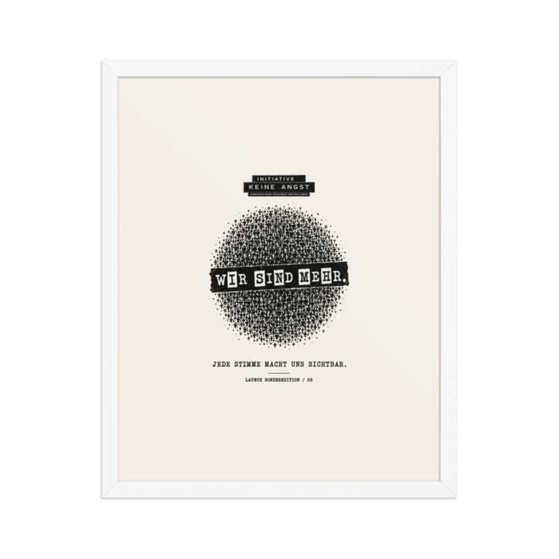 Sonderedition „Wir sind mehr“ – Gerahmtes Poster auf verbessertem mattem Papier · White · enhanced-matte-paper-framed-poster-(in)-white-16x20-front-6aa1abae78a70.png