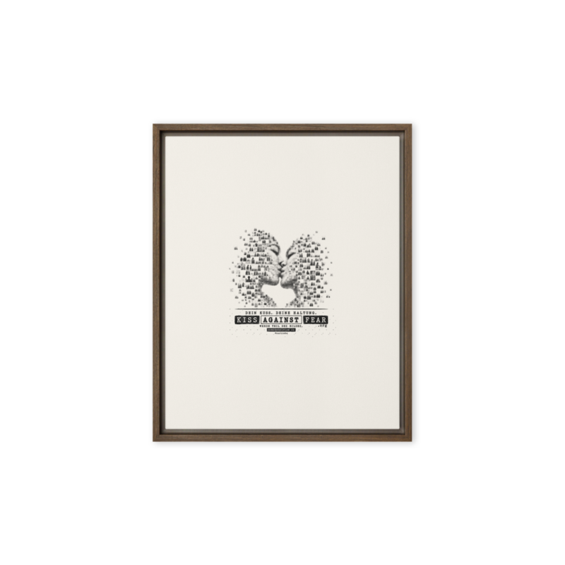 Kiss Against Fear – Deutsch – Gerahmte Leinwand · Brown · framed-canvas-(in)-brown-8x10-front-6aa1a4b0c7b75.png