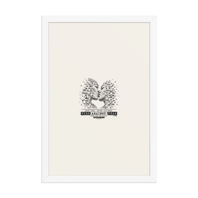 Kiss Against Fear – Deutsch – Gerahmtes Poster auf verbessertem mattem Papier · White · enhanced-matte-paper-framed-poster-(in)-white-12x18-front-6aa19e2b7712d.png