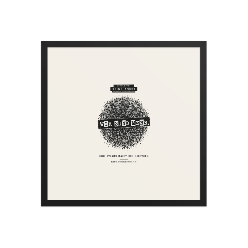 Sonderedition „Wir sind mehr“ – Gerahmtes Poster auf verbessertem mattem Papier · Black · enhanced-matte-paper-framed-poster-(in)-black-18x18-front-6aa1ab6f364d4.png