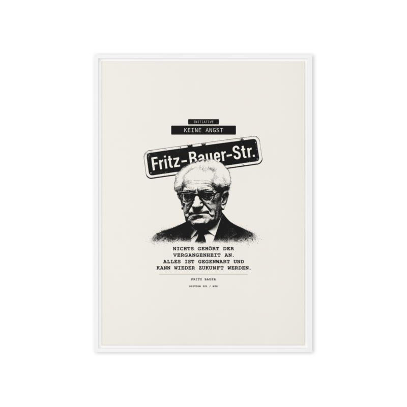 Fritz Bauer – Gerahmte Leinwand · White · framed-canvas-(in)-white-20x28-front-6aa1ae9ca8155.png