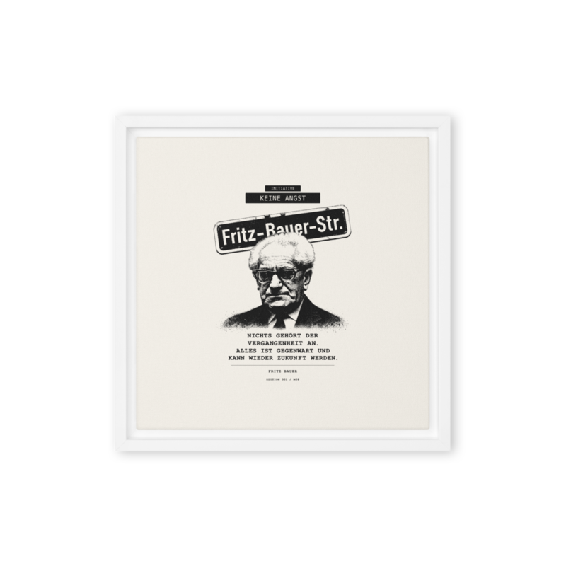 Fritz Bauer – Gerahmte Leinwand · White · framed-canvas-(in)-white-12x12-front-6aa1aedf24aed.png