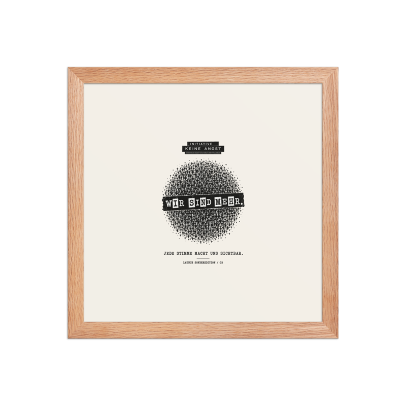 Sonderedition „Wir sind mehr“ – Gerahmtes Poster auf verbessertem mattem Papier · Red Oak · enhanced-matte-paper-framed-poster-(in)-red-oak-12x12-front-6aa1ac355023b.png