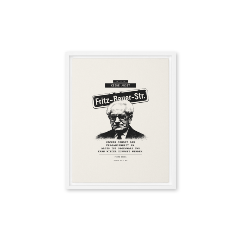 Fritz Bauer – Gerahmte Leinwand · White · framed-canvas-(in)-white-11x14-front-6aa1ae9bd1645.png