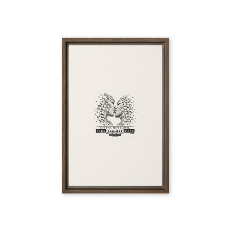 Kiss Against Fear – Deutsch – Gerahmte Leinwand · Brown · framed-canvas-(in)-brown-12x18-front-6aa1a4b2035cb.png