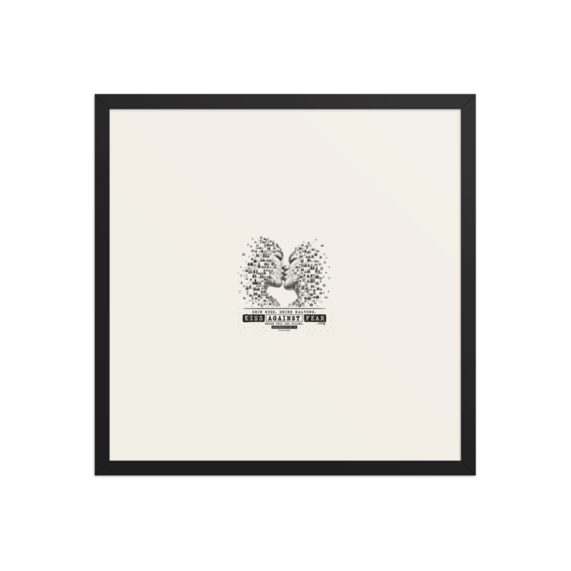 Kiss Against Fear – Deutsch – Gerahmtes Poster auf verbessertem mattem Papier · Black · enhanced-matte-paper-framed-poster-(in)-black-18x18-front-6aa19e29407ad.png