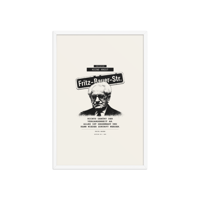 Fritz Bauer – Gerahmtes Poster auf verbessertem mattem Papier · White · enhanced-matte-paper-framed-poster-(in)-white-20x30-front-6aa1ab713b97e.png