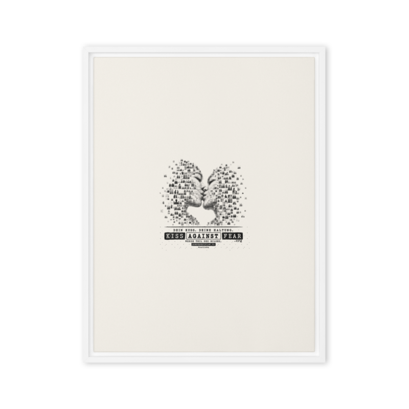 Kiss Against Fear – Deutsch – Gerahmte Leinwand · White · framed-canvas-(in)-white-18x24-front-6aa1a4287fc88.png