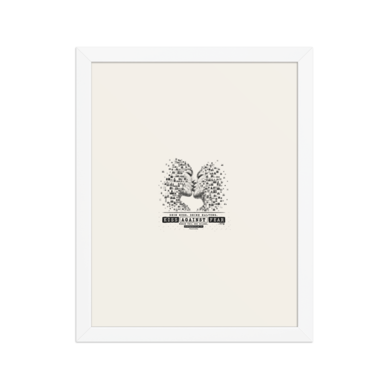 Kiss Against Fear – Deutsch – Gerahmtes Poster auf verbessertem mattem Papier · White · enhanced-matte-paper-framed-poster-(in)-white-11x14-front-6aa19e71e227f.png