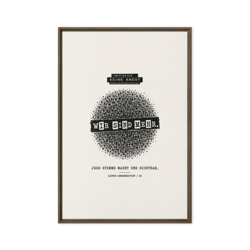 Sonderedition „Wir sind mehr“ – Gerahmte Leinwand · Brown · framed-canvas-(in)-brown-24x36-front-6aa1ae091a345.png