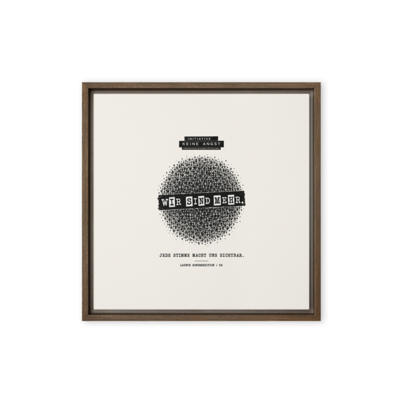 Sonderedition „Wir sind mehr“ – Gerahmte Leinwand · Brown · framed-canvas-(in)-brown-16x16-front-6aa1ae07dcbd2.png