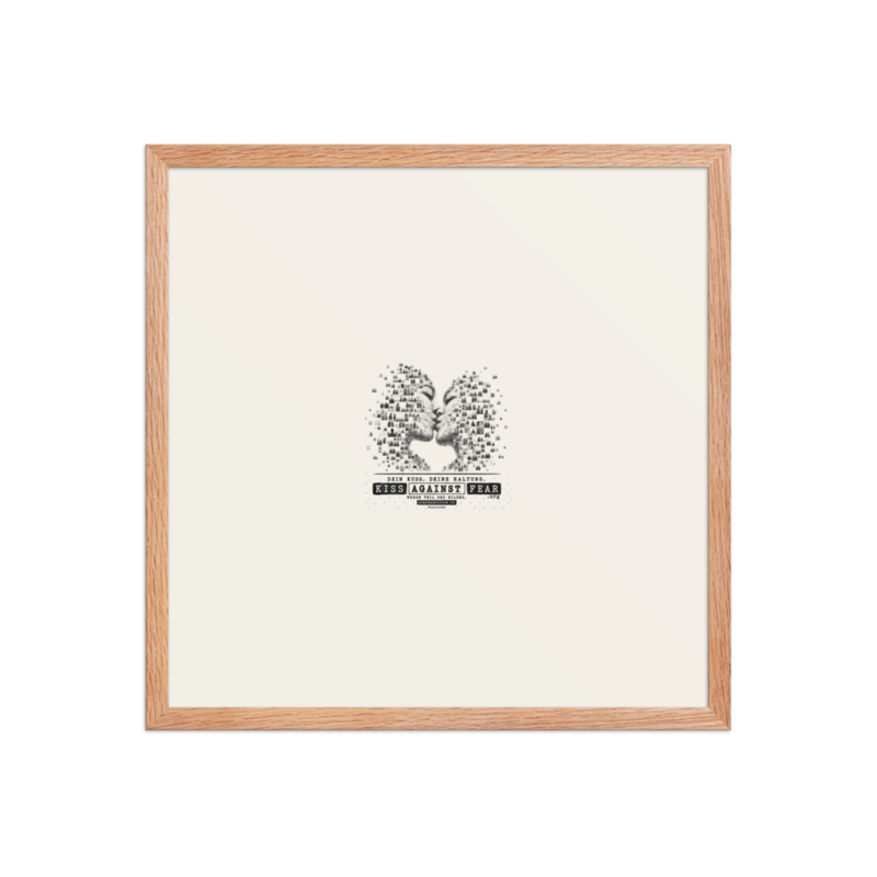 Kiss Against Fear – Deutsch – Gerahmtes Poster auf verbessertem mattem Papier · Red Oak · enhanced-matte-paper-framed-poster-(in)-red-oak-18x18-front-6aa19ebb9e67d.png